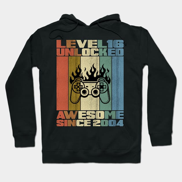 Level 16 Unlocked Birthday 16 Years Old Awesome Since 2004 Hoodie by 5StarDesigns